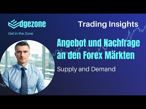 Angebot und Nachfrage im Forex Markt