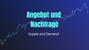Titelbild Blogartikel zu Angebot und Nachfrage im Trading